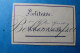 Wellen 1877 & 1879 -Billet D'Excellence M.elle L.VAN GROOTLOON  Signe M.M.Augustine  2 Stuks - Historical Documents