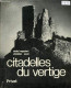 Citadelles Du Vertige - Dédicace Des Auteurs. - Roquebert Michel & Soula Christian - 1982 - Livres Dédicacés
