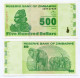 ZIMBABWE 2009  500 DOLLARS  UNCIRCULATED BRAND NEW NOTE - EQUIVALENT TO PREVIOUS  50000 Trillion  AA Prefix  P 98 X 5 Pi - Zimbabwe