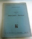 Studi Sul PROCESSO PENALE Alessandro Malinverni Giappichelli 1983 - Law & Economics