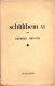 Schtilibem 41, Par Georges Arnaud (auteur Du "Salaire De La Peur"). Edition Originale Dédicacée Par L'auteur. - Livres Dédicacés