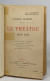 Le Théâtre 1918-1923 - Autores Franceses