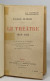 Le Théâtre 1918-1923 - Auteurs Français