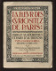 LA FLEUR DES CURIOSITES DE PARIS PAR CHARLES FEGDAL - ILLUSTRATIONS DE J.J. DUFOUR - EDITIONS REVUE CONTEMPORAINE 1922 - Parigi