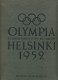 JEUX OLYMPIQUES DE 1952 A HELSINKI - WESTDEUTSCHE ZEITUNG - TEXTES ET IMAGES SUR LES SPORTIFS ALLEMANDS - FOOT - Sport