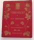 Livre En Français - Versailles Et Les Trianons - Vues Photographiques - Moreau Versailles - Dim:17/22cm - Aardrijkskunde