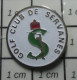 713K Pin's Pins / Beau Et Rare / SPORTS / GOLF CLUB DE SERVANES - Golf