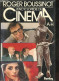 L'Encyclopédie Du Cinéma - Tome 1 + Tome 2 (2 Voluemes) - Tome 1 : A-H - Tome 2 : I-Z. - Boussinot Roger - 1980 - Cinéma / TV