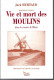 44 - BLAIN ( Canton De ) - T.B. Livre " Matériaux Pour Vie Et Mort Des Moulins " - Pays De Loire