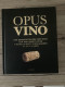 OPUS VINO - Sachbücher