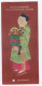 Carte Habillée Brodée Les Huit Immortels De La Mythologie Chinoise N° 5. HAN-SIANG-TSE - Embroidered