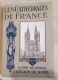 Livre - France - Les Cathédrales De France - Par EDME Arcambeau - Région Du Nord - Dim:10/15cm - History