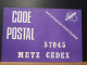 Code Postal. Carte Postale Verso Blanc,  57045  METZ  CEDEX - Lettres & Documents