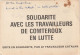 39 - CARTE DE SOLIDARITE AVEC LES TRAVAILLEURS DE COMTEROUX EN LUTTE .ED. EN SOLIDARITE PAR LES TRAVAILLEURS CATALAN . - Sindacati