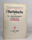 L'Hurluberlu Ou Le Réactionnaire Amoureux - Französische Autoren