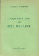 * CINQUANTE ANS DE BITE PAYSANE * Par YULIEN DE CASEBOUNE - Aquitaine