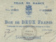 Ville De NANCY Bon De 2 F Du 2 Août 1914 Série 1 - JP.54-082 - Bons & Nécessité