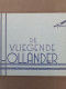 Delcampe - Cover Werken Meest Betrekking Hebbende Op Luchtvaart (o.a. Een Week Als Vliegmensch Door W. De Hoogh), Werken Over Fisca - Other & Unclassified