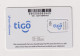 GHANA  - Tigo Unused Chip SIM Phonecard - Ghana