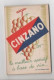 Petit Carnet Publicitaire CINZANO"LE MEILLEUR APERITIF A BASE DE VIN"raisins"vigne"offrez Un Cinzano"BISTROT"BAR"belote - Alkohol