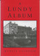 GB A Lundy Album By Myrtle Langham S/B 1995, 3rd Edition, 68 Pages With Many Photographs (ISBN 0-9523062-1-2) Superb Con - Guides & Manuels
