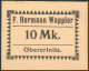 Notgeld Obercrinitz 10 Mark O.Datum/Jahr F.H. Wappler 51x41mm, II - Otros & Sin Clasificación