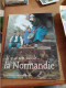 152 //  IL Y A UN SIECLE.... LA NORMANDI - Normandie