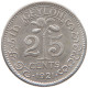 CEYLON 25 CENTS 1921 #s091 0205 - Sri Lanka