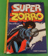 Super Zorro I Fumetti Mondadori Del 1979 Walt Disney - First Editions