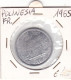 POLINESIA FRANCESE 2 FRANCS  ANNO 1965 COME DA FOTO - French Polynesia