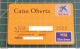 SPAIN CREDIT CARD CAIXA OBERTA - Tarjetas De Crédito (caducidad Min 10 Años)