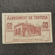 BILLET CIRCULE 50 CENTIMOS TORTOSA 9 11 1937 50000 EX. ESPAGNE / SPAIN BANKNOTE - Autres & Non Classés