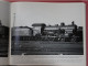 DEEL III VOLUME III - VAPEUR STOOM - TIJDPERK OORSPRONG TOT 1919 VANAFBEELD 101 TOT 584  -  26 X 21 CM  - VOIR IMAGES - Bahnwesen & Tramways