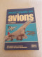 Encyclopedies Visuelle Des Avion 1979 - Encyclopédies