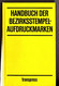 Philatel. Literatur,  Handbuch Der Bezirksstempel-Aufdruckmarken, Werner Flaschendräger, Fritz Modry, - Guides & Manuels