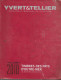 Catalogue Yvert Tellier Outre Mer  2010 Volume 7  Couleur  Seychelles - Zoulouland  670 Pages  1,200 Kg - Frankrijk