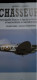 Le Grand Livre Des Chasseurs,William GREEN Gordon SWANBOROUGH Celiv 1997 - Flugzeuge