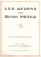 AVIONS HENRY POTEZ CATALOGUE AVIATION TOURISME MILITAIRE HYDRAVION AVION - AeroAirplanes