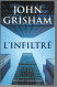 John Grisham L'infiltré Best-sellers/Robert Laffont Roman - Action