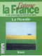 LA PICARDIE Région  J Aime La France Amiens Laon Soissons Beauvais Senlis Somme Thierache - Géographie