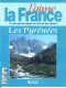 LES PYRENEES Région  J Aime La France  Foix Lourdes Pamiers Luchon Gavarnie Ariege - Géographie