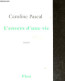 L'envers D'une Vie - Roman + Envoi De L'auteur - Caroline Pascal - 2013 - Autographed