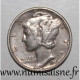 ÉTATS UNIS - KM 140 - 1 DIME 1944 - Philadelphie - MERCURY - TTB - 1916-1945: Mercury