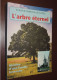 E. DARCHE-LE FUSTEC - L'Arbre éternel : Histoire D'une Famille Bretonne - Bretagne