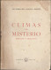 Climas De Misterio (Ensayos Y Diálogos). Dedicado - Victoriano García Martí - Philosophie & Psychologie