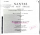 44 - Livre " NANTES Au XIX è Sècle " Statistique Topographique , Industrielle Et Morale - Pays De Loire