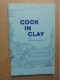 COOK IN CLAY WITH GLAZED SCHLEMMERTOPF : 75 Easy-to-do Recipes - Reston Lloyd, Ltd U.S. Distributor, Glazed Schlemmertop - Américaine