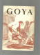 Allemagne GOYA Livre Kunsthalle Basel Ausstellung Gemalde Zeichnungen Graphik ....1953 - Malerei & Skulptur