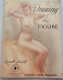 Livre Méthode - Anglais - Drawing The Figure By Russell Iredell - Apprentissage Du Dessin - Belle-Arti