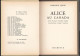 Hachette - Idéal Bibliothèque N°286 Avec Jaquette - Caroline Quine - "Alice Au Canada" - 1965 - Ideal Bibliotheque